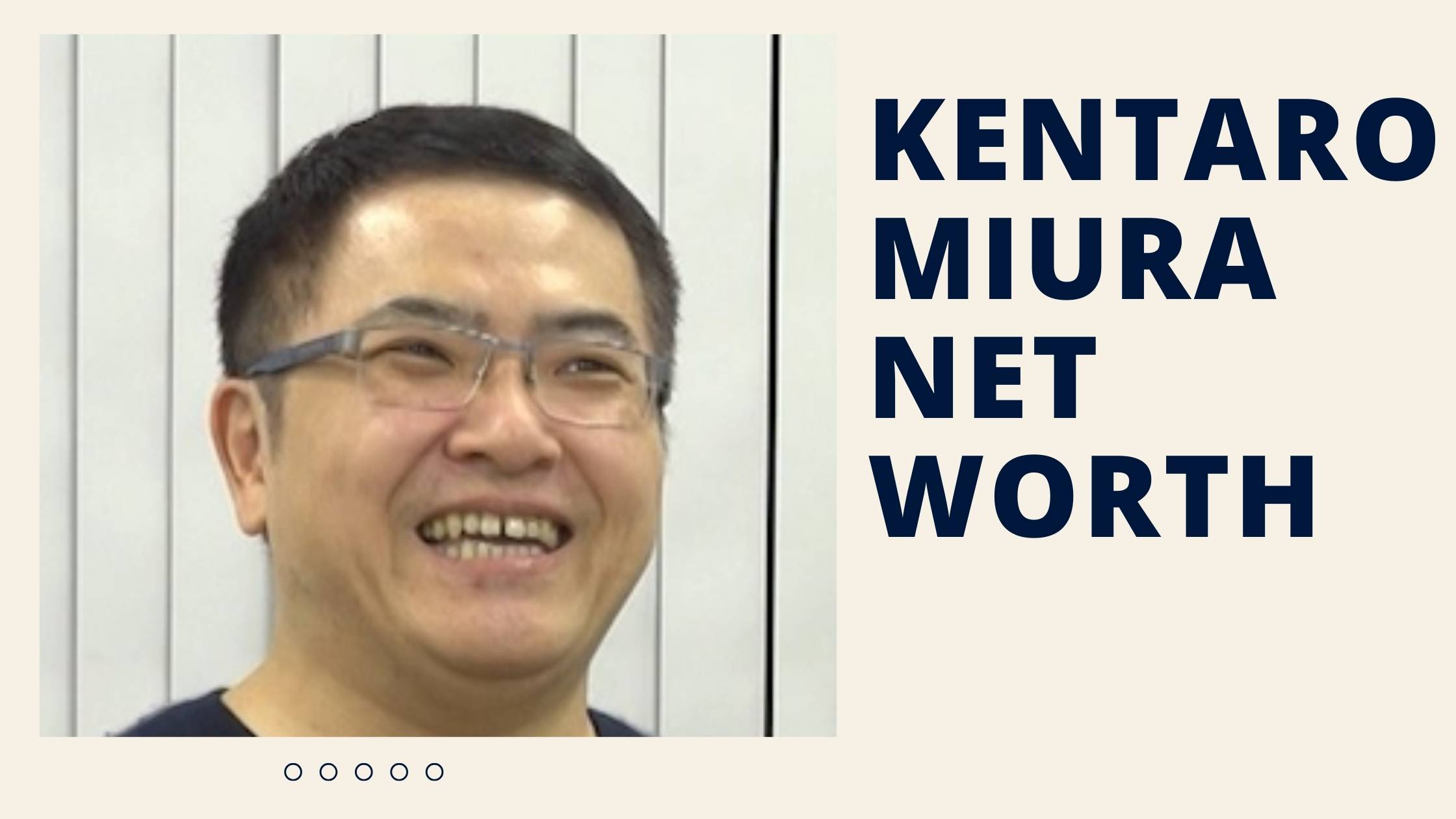 Kentaro Miura Net Worth