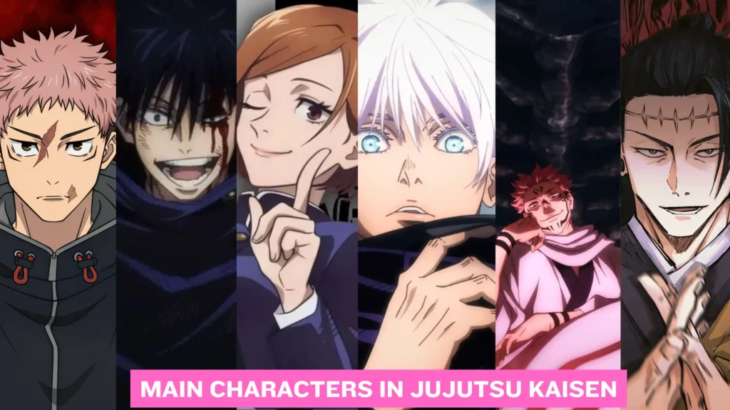 Main Characters in Jujutsu Kaisen